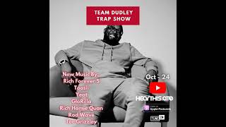 Team Dudley Trap Show  Oct 2024  Rich Forever 5 Toosii Yeat GloRilla Rich Homie Quan  More [upl. by Frants549]