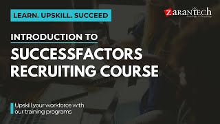 Introduction to SAP SuccessFactors Recruiting Course  ZaranTech [upl. by Eitteb532]