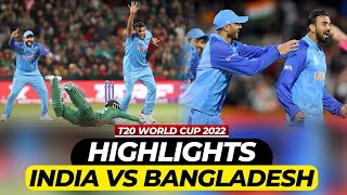 India vs Bangladesh Highlights  T20 World Cup 2022  INDIA vs BANGLADESH Full Match Highlights [upl. by Adnarem]