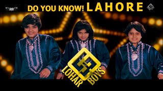 Lohar Boys  Do You Know Lahore  Arif Lohar  New Debut Video  Arif Lohar Sons  Alam Lohar [upl. by Sillyhp]