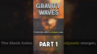 Gravity Waves part 1 shorts [upl. by Jobe]