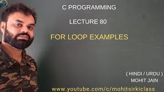 C PROGRAMMING LECTURE 80HINDIURDU FOR LOOP PRACTICE EXAMPLES [upl. by Anitnahs599]