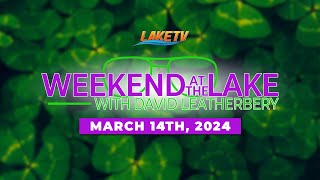 St Paddys Day Events  Weekend at the Lake March 14th 2024 [upl. by Emilia]