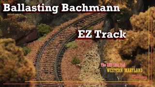 How To Ballast Bachmann EZ Track [upl. by Adyht486]