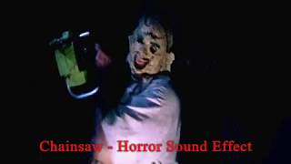 Chainsaw  Horror Sound Effect [upl. by Gitel]