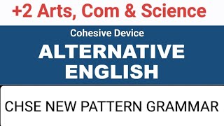 Alternative EnglishCohesive Deviceplus two English Class OdishaChse class [upl. by Tanitansy]