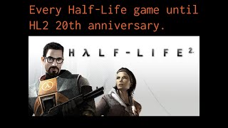 Playing Every HalfLife Game Until HL2 20th Anniversary  HalfLife 2 [upl. by Silber]