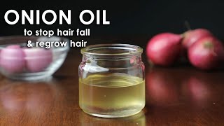 MAKE ONION HAIR OIL for faster hair growth and stop hair fall [upl. by Nageet143]