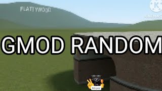 GMOD random 4 [upl. by Hild221]