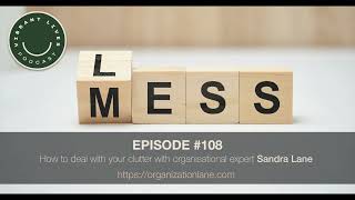 How to deal with your clutter with Professional Organiser and Productivity Specialist Sandra Lane [upl. by Robinett]