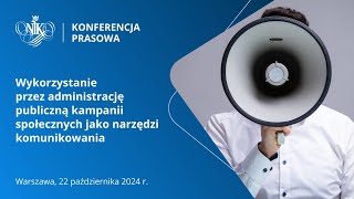 Konferencja prasowa quotWykorzystanie przez administrację publiczną kampanii społecznychquot [upl. by Nonnah]