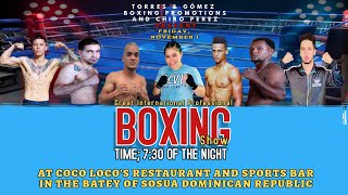 TORRES amp GOMEZ BOXING  EN COCO LOCOS RESTAURANT amp SPORTS BAR  1 DE NOV  2024 [upl. by Sigfried]