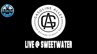 Gasoline Alley Live  Sweetwater 92824 [upl. by Nae]