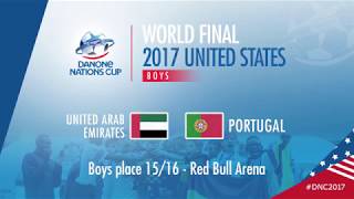 UAE VS PORTUGAL  RANKING MATCH 1516  HIGHLIGHTS  DANONE NATIONS CUP 2017 [upl. by Dysart]