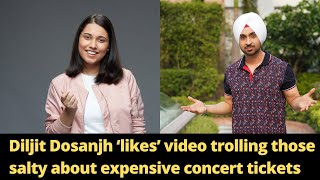 Diljit Dosanjh ‘likes’ video trolling those salty about expensive concert tickets [upl. by Appleton]