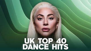 Uk Top 40 Dance HITS  BEST Pop Music 2024 amp UK Top 40 This Week [upl. by Nagn]