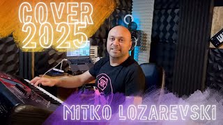 MITKO LOZAREVSKI  COVER ALIOSHA 2025 NEW ❗️ МИТКО ЛОЗАРЕВСКИ  КАВЪР АЛЬОША 2025 НОВО [upl. by Richlad985]