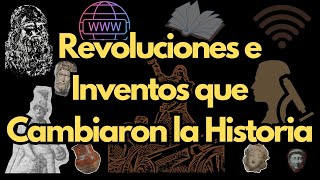 Revoluciones e Inventos que Cambiaron la Historia [upl. by Einniw]