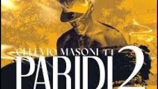 Cllevio Masoni  Paridi 2  Official Music Video [upl. by Radborne]