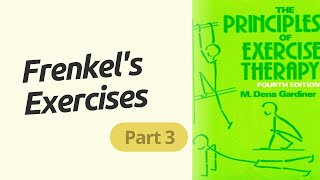 Frenkels ExercisesNeuromuscular CoordinationPart 3 kinesiology lecture [upl. by Wiltz]