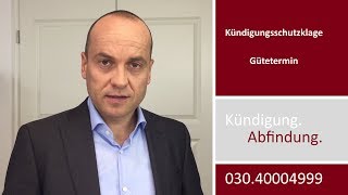 Mandantenvideo Kündigungsschutzklage IV  Gütetermin [upl. by Orville]