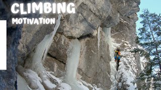 Best Climbing Motivation  Eisklettern [upl. by Golub]