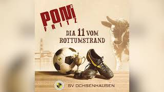 PommFritz  Dia 11 vom Rottumstrand SV Ochsenhausen Hymne [upl. by Ardnoid]