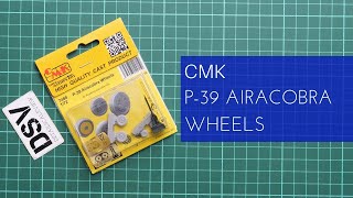 CMK 172 P39 Airacobra Wheels 7488 Review [upl. by Yebloc58]