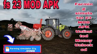 How to download Fs23 mod apk unlimited money free buy evrything krishmazafra [upl. by Strage]