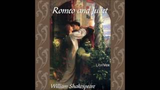 Free Romantic Audio Book Romeo and Juliet by William Shakespeare Act I [upl. by Esirahs]