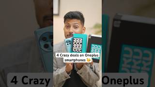 4 Crazy Deals on Oneplus Smartphones 🥳 [upl. by Enailuj]