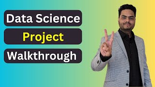 Data Science Project Walkthrough  Data Science Project for beginnersData Science Project Lifecycle [upl. by Irvin304]