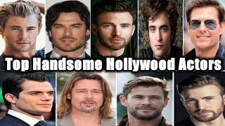 Top 10 Most Handsome Hollywood Actors 2024  Top Hottest Men in Hollywood [upl. by Jaenicke379]