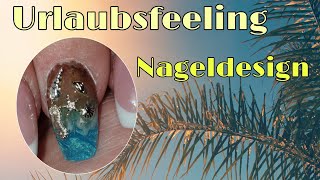 Urlaubsfeeling Nageldesign Strand Meer Muscheln  Illesnagelstübchen [upl. by Lyrak896]