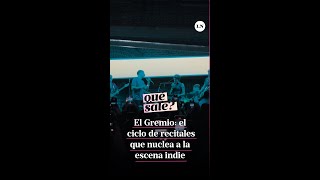 Así es el El Gremio el ciclo de recitales que nuclea a la escena indie [upl. by Wey]