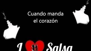 Cuando Manda El Corazón Ismael Miranda Letra [upl. by Soalokcin906]