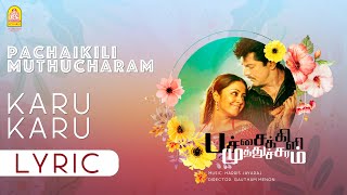 Pachaikili Muthucharam  Karu Karu  Lyric Video  Sarathkumar  Jyothika Harris Jayaraj  Ayngaran [upl. by Yretsym939]