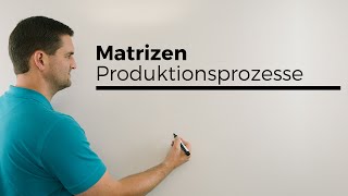 Matrizen Produktionsprozesse direkt von R zu E Sonderfall mehrstufige Prozesse [upl. by Isahella]