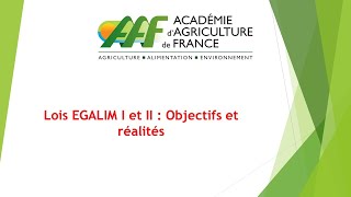 12102022  Lois EGALIM I et II  Objectifs et réalités [upl. by Kazue]