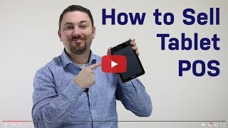 How to Sell Tablet POS [upl. by Nylanna]