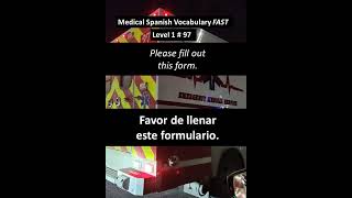 Please fill out this form  Favor de llenar learnmedicalspanish [upl. by Omrelliug]