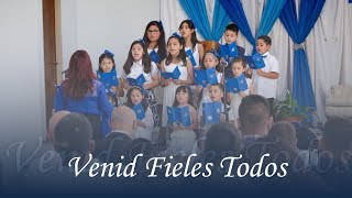 Venid Fieles Todos  Coro Niños [upl. by Ploss]