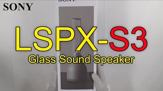 Sony LSPXS3 Glass Sound Speaker [upl. by Leibrag]