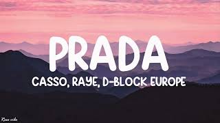 Cassö  Prada Lyrics ft RAYE DBlock Europe [upl. by Ariaic]