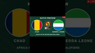 Chad vs Sierra Leone Afcon Qualifiers Predictions for 13 November 2024 [upl. by Sella]