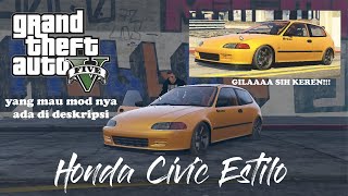 GTA V  HONDA CIVIC ESTILO  CINEMATIC CAR [upl. by Iago564]