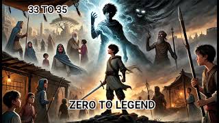 quotZERO TO LEGEND EPISODE 33 TO 35quot quotAUDIO BY AC NOVEL STORYquotquotPOCKET NOVEL STORYquot [upl. by Bandeen558]