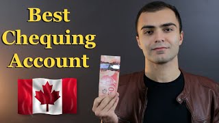 BEST CHEQUING ACCOUNT IN CANADA 2024  Which Canadian Bank Account Saves You the Most Money [upl. by Ahcsim]