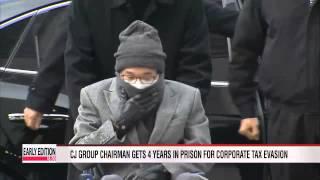 CJ chairman gets 4 years in prison for corporate tax evasion [upl. by Eidahs330]