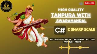 High Quality Tanpura With Swaramandal l C Sharp Scale C Shruthi [upl. by Scheider]